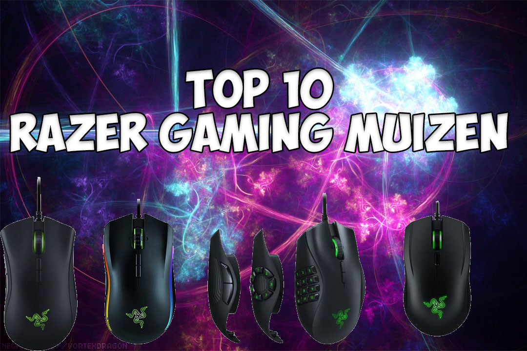 Razer gaming muis - Top 10 Razer gaming muizen